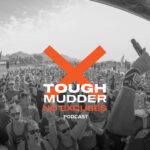 Tough Mudder No Excuses Podcast banner